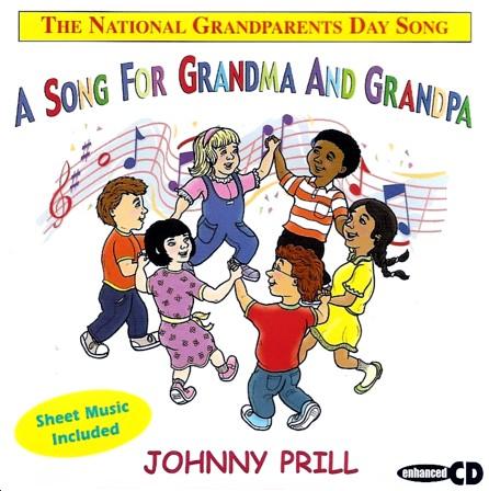 Official song of U.S. Grandparents Day - A Song for Grandma and Grandpa - CD cover