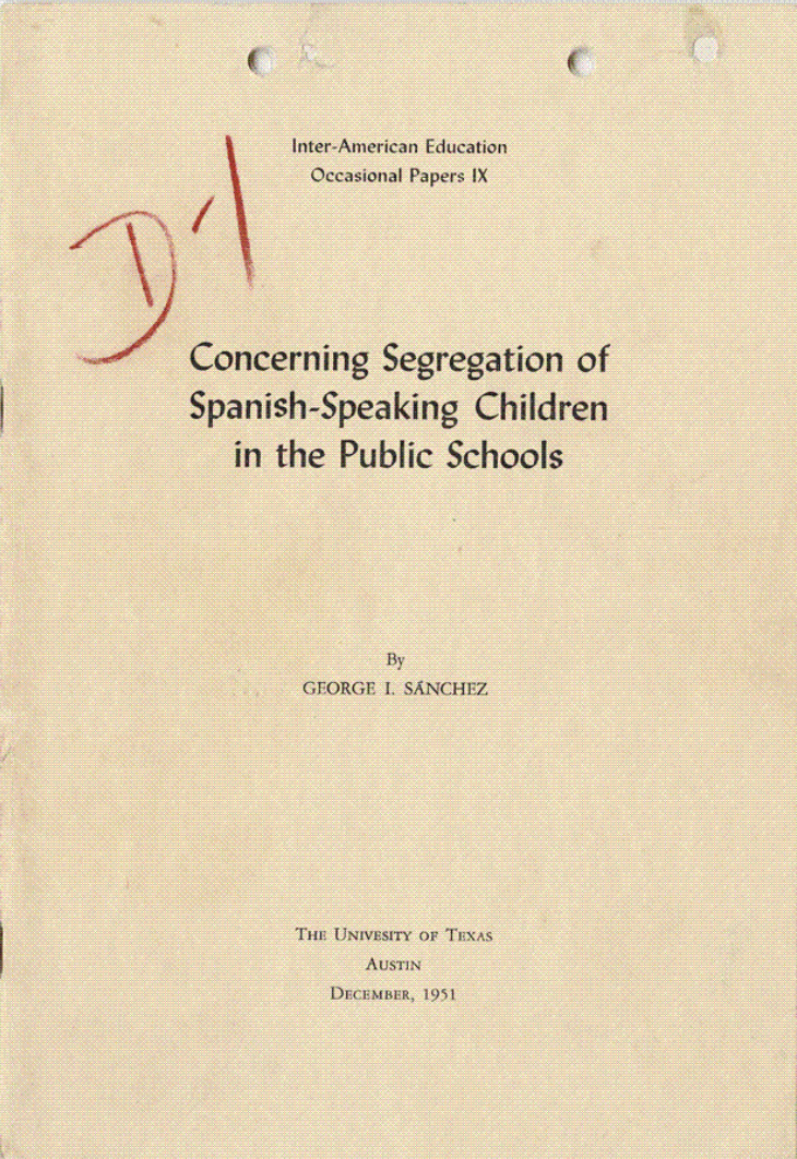A 1951 publication by George I. Sánchez critiquing the segregation and unequal treatment of Spanish-speaking children in U.S. public schools. A 1951 publication by George I. Sánchez critiquing the segregation and unequal treatment of Spanish-speaking children in U.S. public schools.