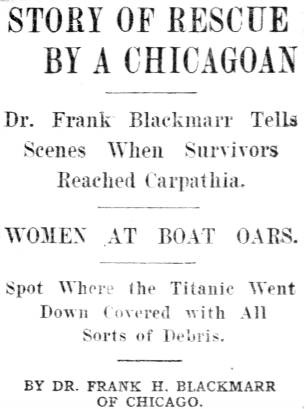 Dr. Frank H. Blackmarr's report of the sinking of the Titanic