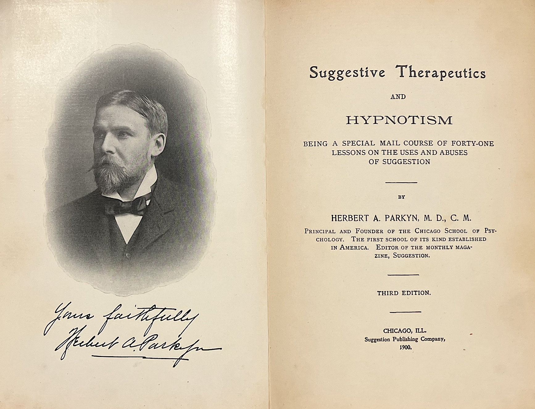 A Mail Course in Suggestive Therapeutics and Hypnotism by Dr. Herbert A. Parkyn